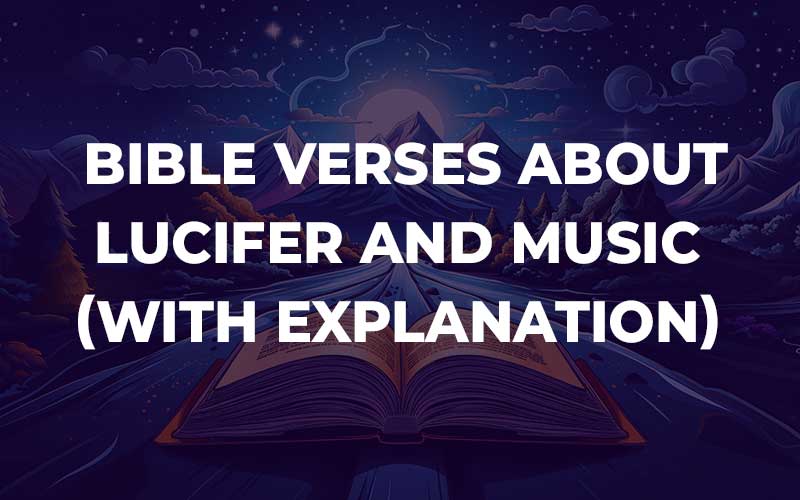 Bible Verses About Lucifer And Music