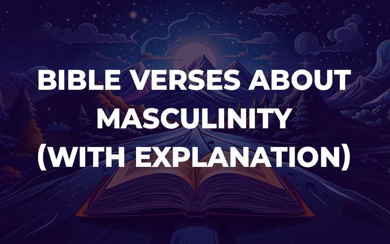 Bible Verses About Masculinity