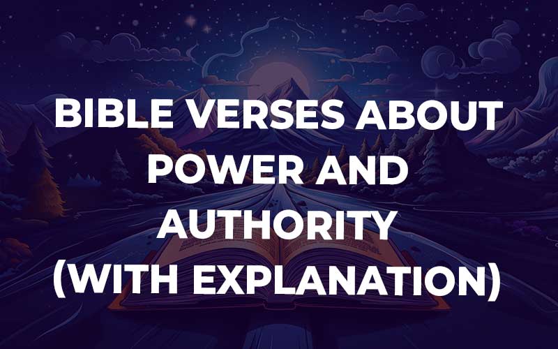 Bible Verses About Power And Authority