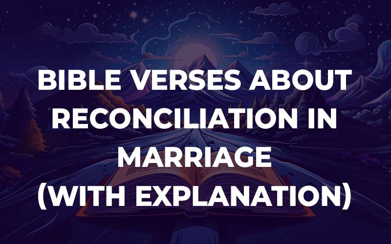 Bible Verses About Reconciliation In Marriage