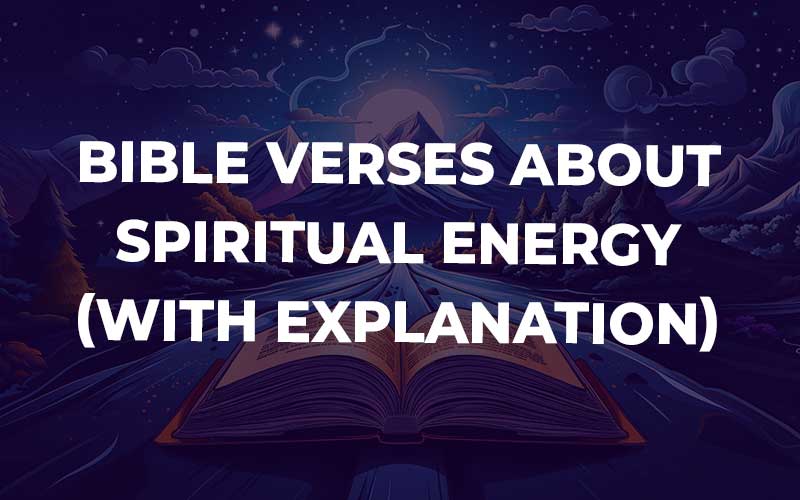 Bible Verses About Spiritual Energy