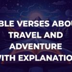 Bible Verses About Travel And Adventure